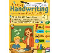 Print Handwriting Workbook For Kids Ages 8-12: Higher Level of Writing, From Letters to Sentences with Tracing, Copywork & Creative Drills | Funny Stories, Riddles, Fun Facts and Engaging Activities