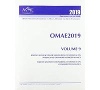 Print Proceedings Of The Asme 2019 38th International Conference On Ocean, Offshore And Arctic Engineering (Omae2019): Volume 9