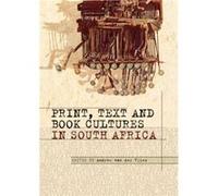 Print Text and Book Cultures in South Africa - Andrew van der Vlies - Wits University Press UK - Livre en Anglais - Paperback Andrew van der VliesAndrew van der Vlies (Auteur)
