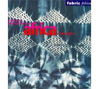 Printed and Dyed Textiles from Africa