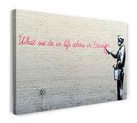 Printed Paintings Impression sur Toile (60x40cm): Banksy - Ce Que Nous Faisons dans la Vie Fait é