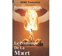 Printemps 2020, Le Printemps De La Mort