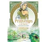 Printemps, à la Charité - histoire complète - Alexis Chabert - Bamboo Eds - cartonné - Bande dessinée