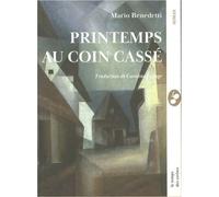 Printemps au coin cassé - Mario Benedetti - Le Temps Des Cerises - broché - Roman
