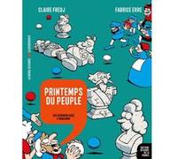 Printemps du peuple - Des derniers rois à Marianne Claire Fredj (Auteur), Fabrice Erre (Auteur)