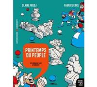 Printemps du peuple: Des derniers rois à Marianne