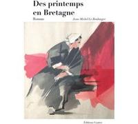 Printemps en Bretagne (Des) Jean-Michel Le Boulanger (Auteur)