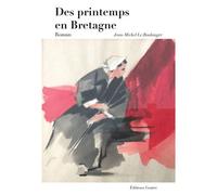 Printemps en Bretagne (Des) - Jean-Michel Le Boulanger - Goater - broché - Roman