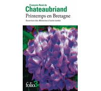 Printemps en Bretagne: Ouverture des Mémoires d'outre-tombe