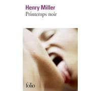 Printemps noir - Henry Miller - Gallimard - Poche - Livre