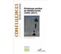Printemps perdus de Méditerranée (1991-2017) - Collectif - L'harmattan - broché - Revue