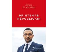 Printemps républicain - Amine El Khatmi - L'observatoire Eds De - broché - Essai