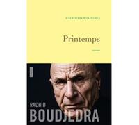 Printemps Roman - Rachid Boudjedra - Grasset - broché - Roman