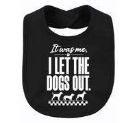Printera Bavoir pour bébé avec inscription « It was me I let the dogs