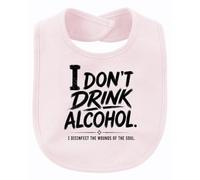 Printera Bavoir pour bébé « I Don't Drink Alcohol I Statement », Rose