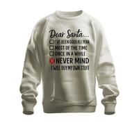 Printera Dear Santa Never Mind I'll Buy My Stuff Pull de Noël humoristique unisexe, naturel, XXL