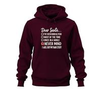 Printera Dear Santa Never Mind I'll Buy My Stuff Sweat à capuche humoristique unisexe, bordeaux, S