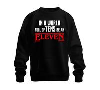 Printera In a World Full of tens be an Eleven Sweat-shirt rétro unisexe, Noir , 3XL