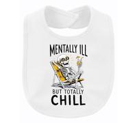 Printera Mentally Ill But Totally Statement Bavoir pour bébé, Blanc
