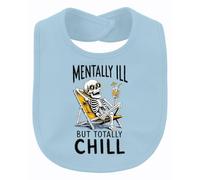 Printera Mentally Ill But Totally Statement Bavoir pour bébé, bleu clair