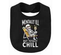 Printera Mentally Ill But Totally Statement Bavoir pour bébé, Noir , Taille