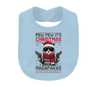 Printera Pew Pew It's Christmas Madafakas Bavoir pour bébé | chat, pistolets, lunettes de soleil, pull laid, chat, chat, arme, écharpe, père Noël, drôle, humour