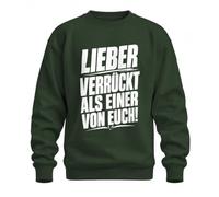 Printera Plutôt fou que l'un des sweat-shirts Statement | Sarcasme différent individuel esprit libre extérieur fierté drôle idée cadeau anniversaire grunge typographie blanc