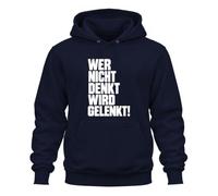Printera Sweat à capuche avec inscription « Wer Nicht Denkt Wird Gelenkt » | Freidenker, déclaration, philosophie, esprit libre, proteste, citation, politique, éducation, sarcasme, critique sociale