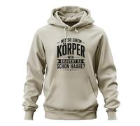 Printera Sweat à capuche « Mit so einem Körper wer Statement », naturel, XL
