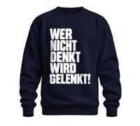 Printera Sweat-shirt avec inscription « Wer Nicht Denkt Wird Gelenkt | Freidenker, déclaration, philosophie, esprit libre, citation, politique, éclaircissement, sarcasme, critique sociale, opinion