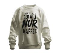 Printera Sweat-shirt « Der TUT nix der Will nur Statement », naturel, S