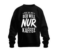 Printera Sweat-shirt « Der TUT nix der Will nur Statement », Noir , S