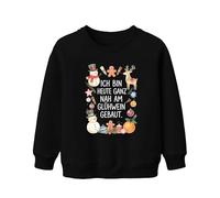 Printera Sweat-shirt humoristique unisexe pour enfant avec inscription « Ich bin Heute ganz nah am Glühwein », Noir , 116