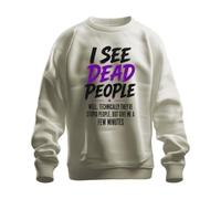 Printera Sweat-shirt « I See Dead People Well », naturel, L