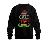 Printera Sweat-shirt unisexe « I'm Too Cute for The Naughty List », Noir , S