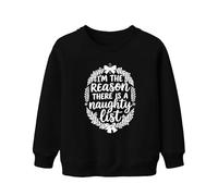 Printera Sweat-shirt unisexe pour enfant avec inscription « I'm The Reason There is a Naughty List », Noir , 104