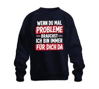 Printera Sweat-shirt « Wenn du mal Probleme brauchst », bleu marine, L