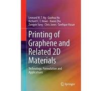 Printing Of Graphene And Related 2d Materials