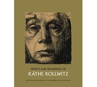 Prints and Drawings of Käthe Kollwitz