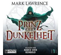 Prinz der Dunkelheit: Ein epischer Fantasy-Roman von Mark Lawrence
