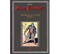 Prinz Eisenherz. Hal Foster Gesamtausgabe - Band 3: Jahrgang 1941/1942