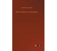 Prinz Friedrich Von Homburg