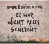 Prinzen,die - ES War Nicht Alles Schlecht [Import]