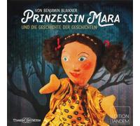 Prinzessin Mara: und die Geschichte der Geschichten