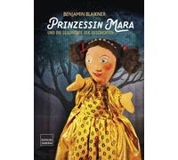 Prinzessin Mara: und die Geschichte der Geschichten