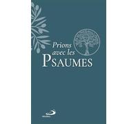 Prions avec les Psaumes
