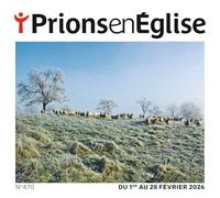 Prions en Eglise Grand format - février 2026 N° 470