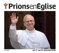 Prions en Eglise Grand format - janvier 2026 N° 469 Collectif (Auteur)