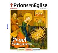 Collectif – Prions en Eglise Hors-série Noël 2025 – octobre 2025 N° 11 – Revue broché