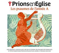 Prions en Eglise - Les psaumes de l'année A